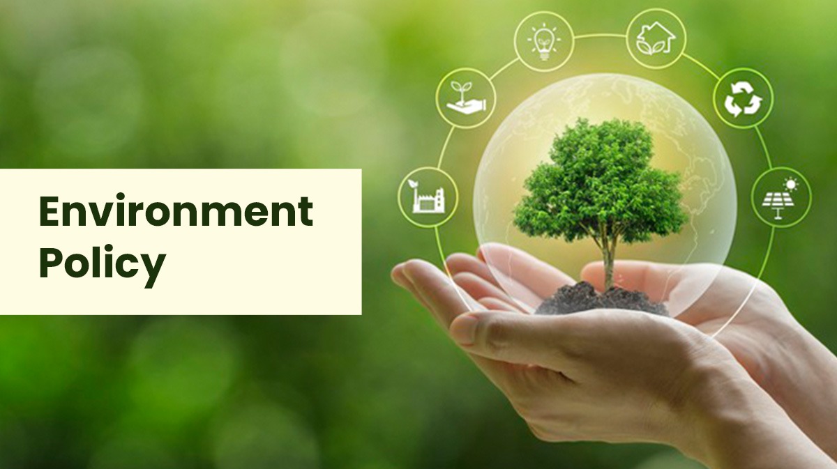 ENVIRONMENT POLICY